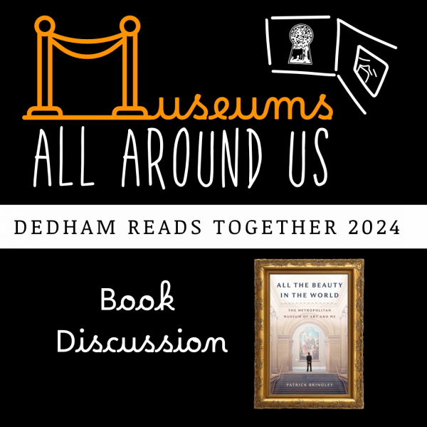 Dedham Reads Together 2024: Museums All Around Us Book Discussion