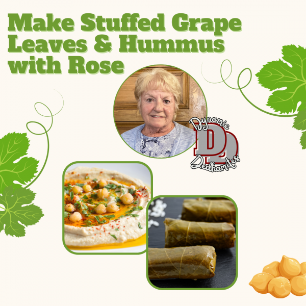 Dynamic Dedhamites: Make Stuffed Grape Leaves & Hummus with Rose